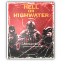 Плакат Hell or Highwater